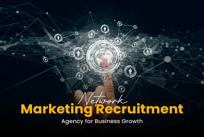 Network Marketing Recruitment Agency for Business Growth